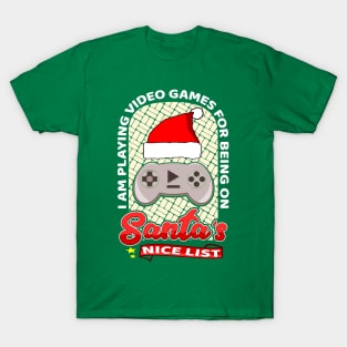 I Am Playing Video Games Christmas Funny Controller T-Shirt